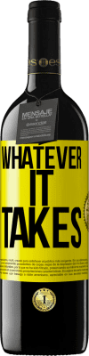 39,95 € 送料無料 | 赤ワイン REDエディション MBE 予約する Whatever it takes 黄色のラベル. カスタマイズ可能なラベル 予約する 12 月 収穫 2016 Tempranillo