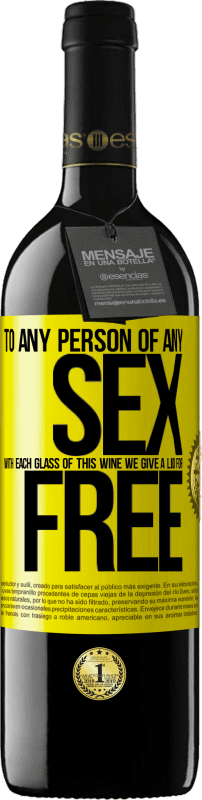 39,95 € Free Shipping | Red Wine RED Edition MBE Reserve To any person of any SEX with each glass of this wine we give a lid for FREE Yellow Label. Customizable label Reserve 12 Months Harvest 2014 Tempranillo