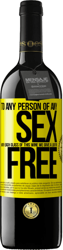 39,95 € Free Shipping | Red Wine RED Edition MBE Reserve To any person of any SEX with each glass of this wine we give a lid for FREE Yellow Label. Customizable label Reserve 12 Months Harvest 2015 Tempranillo