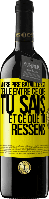 39,95 € Envoi gratuit | Vin rouge Édition RED MBE Réserve Votre pire bataille est celle entre ce que tu sais et ce que tu ressens Étiquette Jaune. Étiquette personnalisable Réserve 12 Mois Récolte 2015 Tempranillo