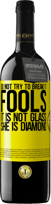 39,95 € 免费送货 | 红酒 RED版 MBE 预订 别弄破它，笨蛋，它不是玻璃杯。她是钻石 黄色标签. 可自定义的标签 预订 12 个月 收成 2016 Tempranillo