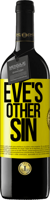 39,95 € Free Shipping | Red Wine RED Edition MBE Reserve Eve's other sin Yellow Label. Customizable label Reserve 12 Months Harvest 2014 Tempranillo