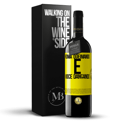 «Roma queimando e você dançando» Edição RED MBE Reserva