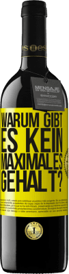 39,95 € Kostenloser Versand | Rotwein RED Ausgabe MBE Reserve warum gibt es kein maximales Gehalt? Gelbes Etikett. Anpassbares Etikett Reserve 12 Monate Ernte 2014 Tempranillo