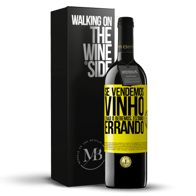 «Se vendemos vinho e não o bebemos, estamos errando» Edição RED MBE Reserva