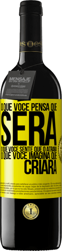 39,95 € Envio grátis | Vinho tinto Edição RED MBE Reserva O que você pensa que será, o que você sente que o atrairá, o que você imagina que criará Etiqueta Amarela. Etiqueta personalizável Reserva 12 Meses Colheita 2015 Tempranillo