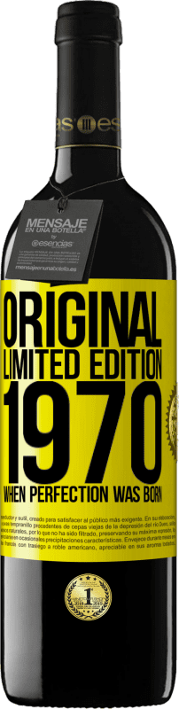 39,95 € Free Shipping | Red Wine RED Edition MBE Reserve Original. Limited edition. 1970. When perfection was born Yellow Label. Customizable label Reserve 12 Months Harvest 2015 Tempranillo