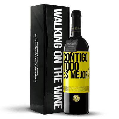 «Contigo todo es mejor» Edición RED MBE Reserva