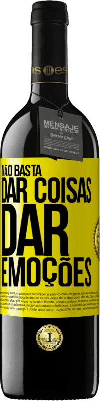 39,95 € Envio grátis | Vinho tinto Edição RED MBE Reserva Não basta dar coisas, dar emoções Etiqueta Amarela. Etiqueta personalizável Reserva 12 Meses Colheita 2016 Tempranillo