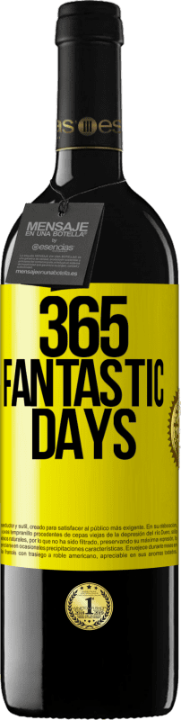 29,95 € Free Shipping | Red Wine RED Edition Crianza 6 Months 365 fantastic days Yellow Label. Customizable label Aging in oak barrels 6 Months Harvest 2020 Tempranillo