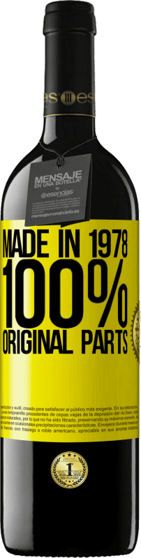 39,95 € Free Shipping | Red Wine RED Edition MBE Reserve Made in 1978. 100% original parts Yellow Label. Customizable label Reserve 12 Months Harvest 2015 Tempranillo