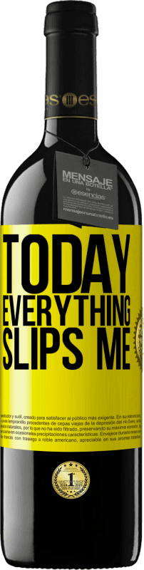 39,95 € Free Shipping | Red Wine RED Edition MBE Reserve Today everything slips me Yellow Label. Customizable label Reserve 12 Months Harvest 2015 Tempranillo