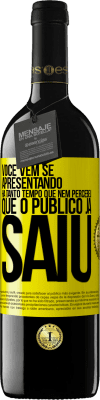 39,95 € Envio grátis | Vinho tinto Edição RED MBE Reserva Você vem se apresentando há tanto tempo que nem percebeu que o público já saiu Etiqueta Amarela. Etiqueta personalizável Reserva 12 Meses Colheita 2014 Tempranillo