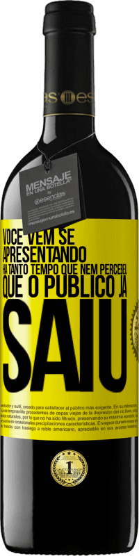 39,95 € Envio grátis | Vinho tinto Edição RED MBE Reserva Você vem se apresentando há tanto tempo que nem percebeu que o público já saiu Etiqueta Amarela. Etiqueta personalizável Reserva 12 Meses Colheita 2016 Tempranillo