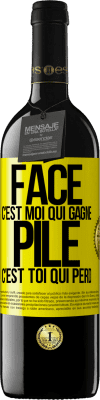 39,95 € Envoi gratuit | Vin rouge Édition RED MBE Réserve Face, c'est moi qui gagne, pile, c'est toi qui perd Étiquette Jaune. Étiquette personnalisable Réserve 12 Mois Récolte 2015 Tempranillo