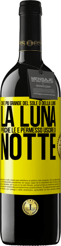 39,95 € Spedizione Gratuita | Vino rosso Edizione RED MBE Riserva Chi è più grande del sole o della luna? La luna, perché le è permesso uscire di notte Etichetta Gialla. Etichetta personalizzabile Riserva 12 Mesi Raccogliere 2014 Tempranillo