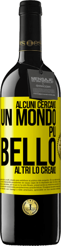 39,95 € Spedizione Gratuita | Vino rosso Edizione RED MBE Riserva Alcuni cercano un mondo più bello, altri lo creano Etichetta Gialla. Etichetta personalizzabile Riserva 12 Mesi Raccogliere 2016 Tempranillo