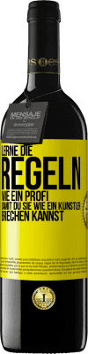 39,95 € Kostenloser Versand | Rotwein RED Ausgabe MBE Reserve Lerne die Regeln wie ein Profi, damit du sie wie ein Künstler brechen kannst Gelbes Etikett. Anpassbares Etikett Reserve 12 Monate Ernte 2014 Tempranillo