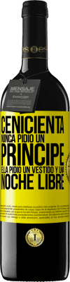 39,95 € Envío gratis | Vino Tinto Edición RED MBE Reserva Cenicienta nunca pidió un príncipe. Ella pidió un vestido y una noche libre Etiqueta Amarilla. Etiqueta personalizable Reserva 12 Meses Cosecha 2014 Tempranillo