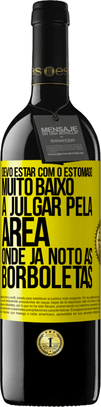 39,95 € Envio grátis | Vinho tinto Edição RED MBE Reserva Devo estar com o estômago muito baixo a julgar pela área onde já noto as borboletas Etiqueta Amarela. Etiqueta personalizável Reserva 12 Meses Colheita 2015 Tempranillo