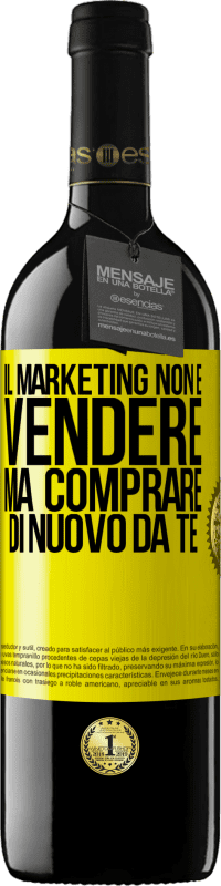 39,95 € Spedizione Gratuita | Vino rosso Edizione RED MBE Riserva Il marketing non è vendere, ma comprare di nuovo da te Etichetta Gialla. Etichetta personalizzabile Riserva 12 Mesi Raccogliere 2016 Tempranillo