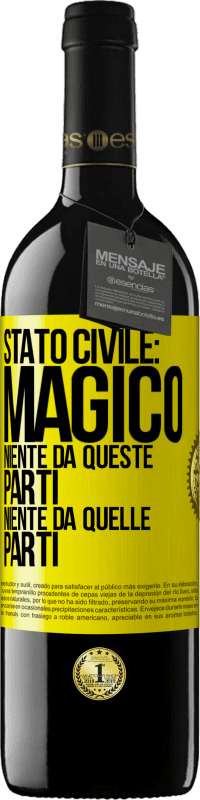 39,95 € Spedizione Gratuita | Vino rosso Edizione RED MBE Riserva Stato civile: magico. Niente da queste parti, niente da quelle parti Etichetta Gialla. Etichetta personalizzabile Riserva 12 Mesi Raccogliere 2016 Tempranillo