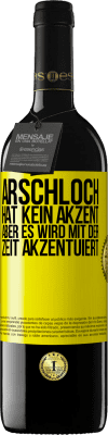 39,95 € Kostenloser Versand | Rotwein RED Ausgabe MBE Reserve Arschloch hat kein Akzent, aber es wird mit der Zeit akzentuiert Gelbes Etikett. Anpassbares Etikett Reserve 12 Monate Ernte 2015 Tempranillo