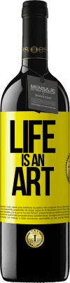 39,95 € 免费送货 | 红酒 RED版 MBE 预订 生活是一门艺术 黄色标签. 可自定义的标签 预订 12 个月 收成 2016 Tempranillo