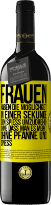 39,95 € Kostenloser Versand | Rotwein RED Ausgabe MBE Reserve Frauen haben die Möglichkeit, in einer Sekunde den Spieß umzudrehen. Ohne dass man es merkt, ohne Pfanne und Spieß Gelbes Etikett. Anpassbares Etikett Reserve 12 Monate Ernte 2015 Tempranillo