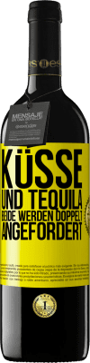 39,95 € Kostenloser Versand | Rotwein RED Ausgabe MBE Reserve Küsse und Tequila. Beide werden doppelt angefordert Gelbes Etikett. Anpassbares Etikett Reserve 12 Monate Ernte 2014 Tempranillo