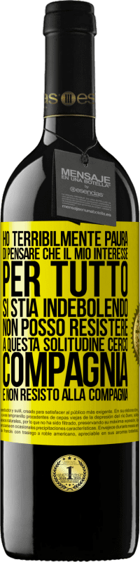 39,95 € Spedizione Gratuita | Vino rosso Edizione RED MBE Riserva Ho terribilmente paura di pensare che il mio interesse per tutto si stia indebolendo. Non posso resistere a questa Etichetta Gialla. Etichetta personalizzabile Riserva 12 Mesi Raccogliere 2014 Tempranillo