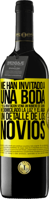 39,95 € Envío gratis | Vino Tinto Edición RED MBE Reserva Me han invitado a una boda y en la invitación venía un número de cuenta. He domiciliado la luz y el agua. Un detalle de los Etiqueta Amarilla. Etiqueta personalizable Reserva 12 Meses Cosecha 2014 Tempranillo