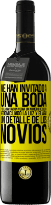 39,95 € Envío gratis | Vino Tinto Edición RED MBE Reserva Me han invitado a una boda y en la invitación venía un número de cuenta. He domiciliado la luz y el agua. Un detalle de los Etiqueta Amarilla. Etiqueta personalizable Reserva 12 Meses Cosecha 2016 Tempranillo