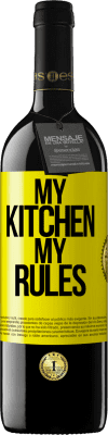 39,95 € Free Shipping | Red Wine RED Edition MBE Reserve My kitchen, my rules Yellow Label. Customizable label Reserve 12 Months Harvest 2016 Tempranillo