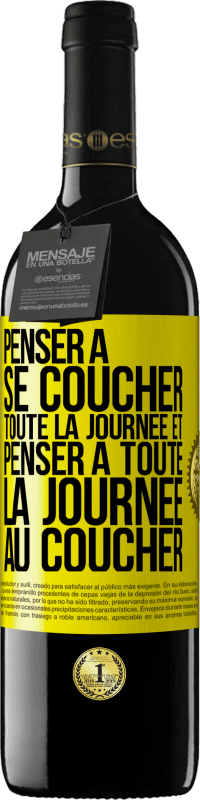 39,95 € Envoi gratuit | Vin rouge Édition RED MBE Réserve Penser à se coucher toute la journée et penser à toute la journée au coucher Étiquette Jaune. Étiquette personnalisable Réserve 12 Mois Récolte 2014 Tempranillo