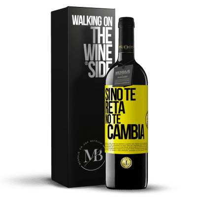 «Si no te reta no te cambia» Edición RED MBE Reserva