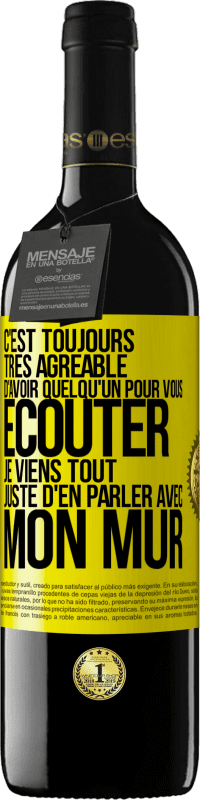 39,95 € Envoi gratuit | Vin rouge Édition RED MBE Réserve C'est toujours très agréable d'avoir quelqu'un pour vous écouter. Je viens tout juste d'en parler avec mon mur Étiquette Jaune. Étiquette personnalisable Réserve 12 Mois Récolte 2014 Tempranillo