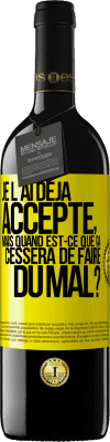 39,95 € Envoi gratuit | Vin rouge Édition RED MBE Réserve Je l'ai déjà accepté, mais quand est-ce que ça cessera de faire du mal? Étiquette Jaune. Étiquette personnalisable Réserve 12 Mois Récolte 2014 Tempranillo