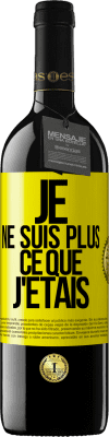 39,95 € Envoi gratuit | Vin rouge Édition RED MBE Réserve Je ne suis plus ce que j'étais Étiquette Jaune. Étiquette personnalisable Réserve 12 Mois Récolte 2014 Tempranillo