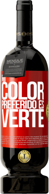 49,95 € Envío gratis | Vino Tinto Edición Premium MBS® Reserva Mi color preferido es: verte Etiqueta Roja. Etiqueta personalizable Reserva 12 Meses Cosecha 2014 Tempranillo