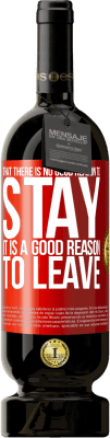 49,95 € Free Shipping | Red Wine Premium Edition MBS® Reserve That there is no good reason to stay, it is a good reason to leave Red Label. Customizable label Reserve 12 Months Harvest 2016 Tempranillo