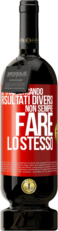 49,95 € Spedizione Gratuita | Vino rosso Edizione Premium MBS® Riserva Se stai cercando risultati diversi, non sempre fare lo stesso Etichetta Rossa. Etichetta personalizzabile Riserva 12 Mesi Raccogliere 2015 Tempranillo