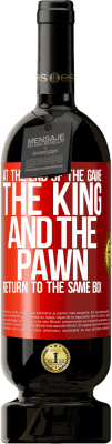 49,95 € Free Shipping | Red Wine Premium Edition MBS® Reserve At the end of the game, the king and the pawn return to the same box Red Label. Customizable label Reserve 12 Months Harvest 2016 Tempranillo