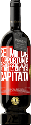 49,95 € Spedizione Gratuita | Vino rosso Edizione Premium MBS® Riserva Se mi dai l'opportunità, posso essere la cosa più bella che ti sia capitata Etichetta Rossa. Etichetta personalizzabile Riserva 12 Mesi Raccogliere 2014 Tempranillo