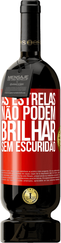 49,95 € Envio grátis | Vinho tinto Edição Premium MBS® Reserva As estrelas não podem brilhar sem escuridão Etiqueta Vermelha. Etiqueta personalizável Reserva 12 Meses Colheita 2015 Tempranillo