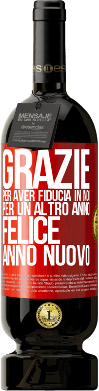 49,95 € Spedizione Gratuita | Vino rosso Edizione Premium MBS® Riserva Grazie per aver fiducia in noi per un altro anno. Felice anno nuovo Etichetta Rossa. Etichetta personalizzabile Riserva 12 Mesi Raccogliere 2015 Tempranillo