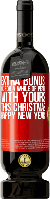 49,95 € 送料無料 | 赤ワイン プレミアム版 MBS® 予約する 特別ボーナス：今年のクリスマスにはしばらくの間、安心してください。明けましておめでとうございます！ 赤いタグ. カスタマイズ可能なラベル 予約する 12 月 収穫 2014 Tempranillo