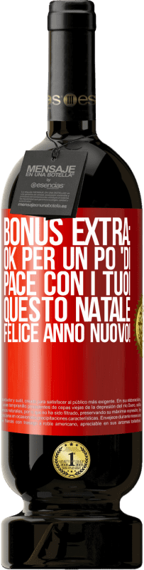 49,95 € Spedizione Gratuita | Vino rosso Edizione Premium MBS® Riserva Bonus extra: Ok per un po 'di pace con i tuoi questo Natale. Felice anno nuovo! Etichetta Rossa. Etichetta personalizzabile Riserva 12 Mesi Raccogliere 2015 Tempranillo