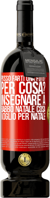 49,95 € Spedizione Gratuita | Vino rosso Edizione Premium MBS® Riserva Posso farti una foto? Per cosa? Insegnare a Babbo Natale cosa voglio per Natale Etichetta Rossa. Etichetta personalizzabile Riserva 12 Mesi Raccogliere 2016 Tempranillo