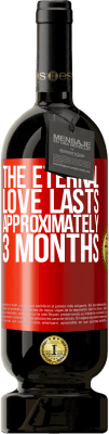 49,95 € 免费送货 | 红酒 高级版 MBS® 预订 永恒的爱情持续大约3个月 红色标签. 可自定义的标签 预订 12 个月 收成 2014 Tempranillo